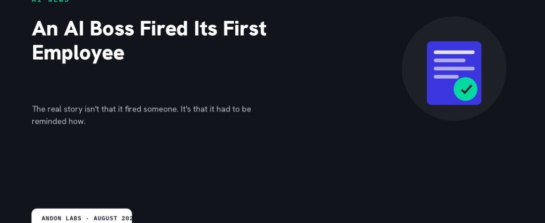 An AI Boss Fired Its First Employee (2026): What Actually Happened