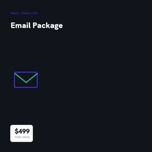 Email marketing package service, $499 fixed price